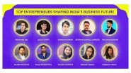 Business News | Top Entrepreneurs Shaping India's Business Future