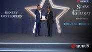 Business News | Reneev Developers CEO and MD Receives Hurun India Honour for Outstanding Contribution to Gujarat's Economy