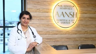 Business News | IVF In Chandrapur: Why Couples From Across Vidarbha Choose Aansh IVF With Dr Shweta Agarwal