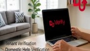 Business News | Tenant and Domestic Help Verification Emerges as a Vital Safety Practice Across Indian Families, Landlords and Brokers