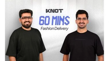 Business News | KNOT Raises $5M Round Led by 12 Flags, Within 3 Months of Its Pre-Series A, to Scale 60-Minute Fashion Delivery Across India