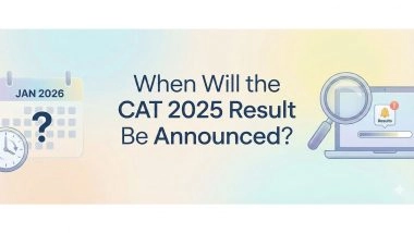 Business News | When Will the CAT 2025 Result Be Announced?