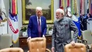 World News | Had Very Warm, Engaging Conversation with President Trump: PM Modi