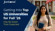 Business News | Getting Into Top US Universities for Fall '26 May Be Easier Than Expected