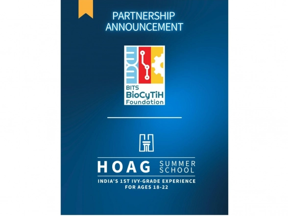 Business News | HOAG Partners with BITS BioCyTiH Foundation to Launch a Future-Ready Summer Program for Young Adults (18-22)