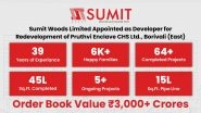 Business News | Sumit Woods Limited Selected as Developer for Pruthvi Enclave CHS Redevelopment in Borivali East