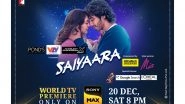 Business News | Sony MAX Brings the World Television Premiere of Saiyaara on 20 December