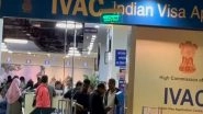 World News | Indian Visa Centre in Dhaka Reopens After Brief Closure Amid Security Concerns