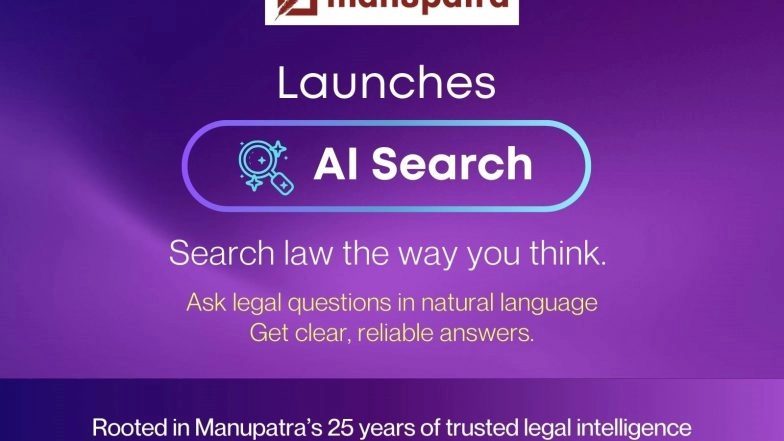Business News | Manupatra Unveils AI Search, Once Again Redefining the Future of Legal Research in India