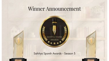 Business News | Season 3 Shines Bright: Sahitya Sparsh Awards Honors Remarkable Storytellers