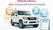 Business News | Mahindra Bolero: Specs, Variants, and Features Compared