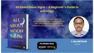 Business News | New Book by S. Nallakuttalam Explores the Power of Moon Signs in Everyday Life