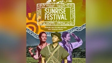 India News | Sunrise Festival 2026 to Illuminate India's Eastern Horizon in Arunachal Pradesh's Dong