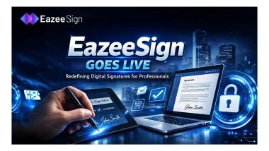 Business News | EazeeSign Goes Live, Redefining Digital Signatures for Professionals