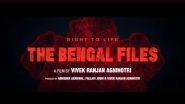 Business News | Top 7 Reasons The Bengal Files Stand Out in the 2025 Movies Lineup