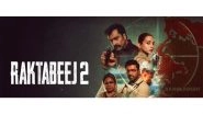 Business News | Raktabeej 2: The Action-Thriller You Must Add to Your List of 2025 Movies on ZEE5