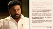 Dileep Acquittal: Malayalam Actress, Sexual Assault Survivor, Reacts to Case Verdict, Notes Reasons Why She Lost Faith in Trial Court (See Post)