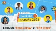 Pariksha Pe Charcha Registration Link: Visit innovateindia1.mygov.in To Apply for 9th Edition of PPC 2026 and Submit Questions for PM Narendra Modi Pariksha Pe Charcha Registration Link: Visit innovateindia1.mygov.in To Apply for 9th Edition of PPC 2026 and Submit Questions for PM Narendra Modi