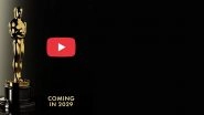 YouTube to Stream Oscars Exclusively From 2029, Show Free Global Broadcast, Red Carpet Coverage and Digital Academy Museum Access YouTube to Stream Oscars Exclusively From 2029, Show Free Global Broadcast, Red Carpet Coverage and Digital Academy Museum Access