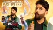 'The Great Indian Kapil Show Season 4': Kapil Sharma Says Fans Will See a Comedy &lsquo;Multiverse&rsquo; Like Never Before