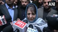 &lsquo;Crime Rises As Outsiders Arrive&rsquo;: PDP Chief Mehbooba Mufti Expresses Concern Over People Migrating to Jammu and Kashmir
