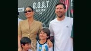 Footballer Lionel Messi Posts Heartwarming Montage From India Tour, Includes Moment With Kareena Kapoor Khan, Taimur and Jeh; Bebo Shares Excitement (View Post)