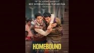 Oscars 2026: Ishaan Khatter and Vishal Jethwa Starrer 'Homebound' Shortlisted Among Top 15 Films for Best International Feature
