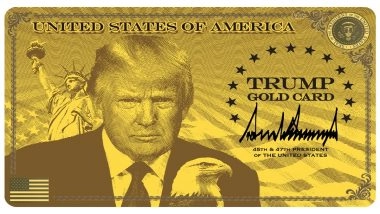 Donald Trump Launches USD 1 Million ‘Gold Card’ Programme Offering Pathway to US Citizenship (Watch Video)