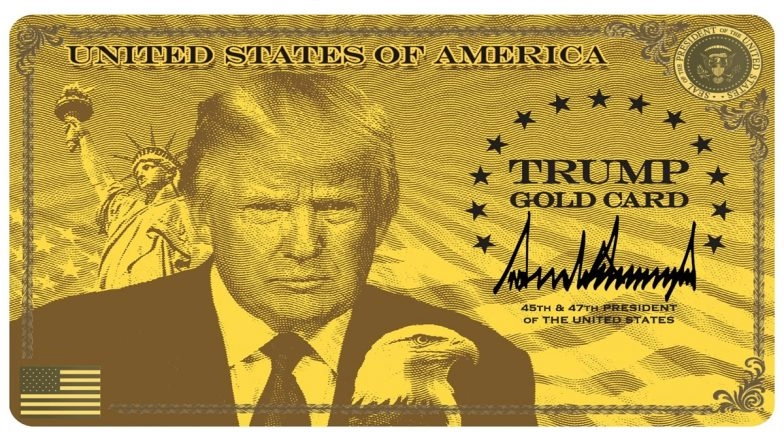 ‘A Direct Path to Citizenship’: Donald Trump Unveils ‘Trump Gold Card’ to Retain Top Foreign Talent in US (Watch Video)