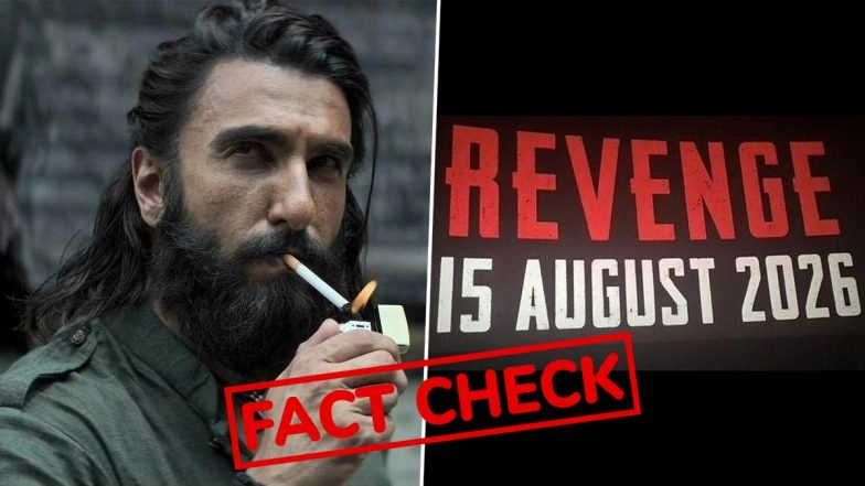 Fact Check: Is Ranveer Singh&rsquo;s &lsquo;Dhurandhar 2&rsquo; Postponed To Avoid Box Office Clash With Yash&rsquo;s &lsquo;Toxic&rsquo;? Truth Behind Viral Release Date Posts on X