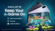 Samsung Galaxy A07 5G To Launch in India; Know Key Specifications, Features and Likely Price