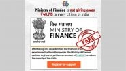 Is the Government Offering INR 46,715 as Financial Aid to Poor? PIB Fact Check Debunks Fake News Going Viral