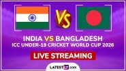 India vs Bangladesh Live Streaming Online, ICC Under-19 Cricket World Cup 2026: How To Watch IND U19 vs BAN U19 Cricket Match Live Telecast on TV