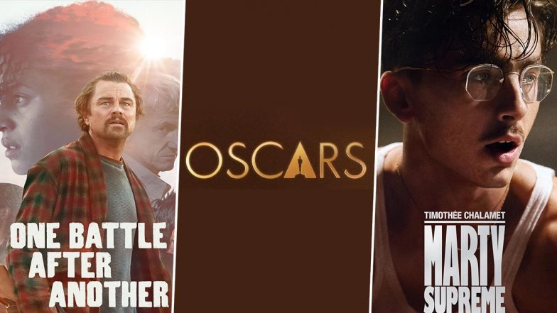 Oscars 2026 Nominations Full List: Leonardo DiCaprio, Timothee Chalamet Compete for Best Actor; India’s ‘Homebound’ Misses Out