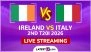 Ireland vs Italy Live Streaming Online, 2nd T20I 2026: How To Watch IRE vs ITA Cricket Match Live Telecast on TV