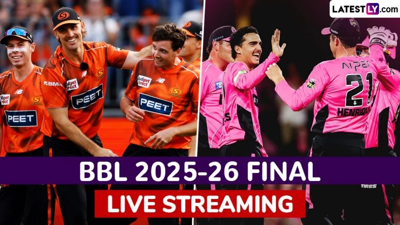 BBL 2025–26 Final Live Streaming Online Perth Scorchers vs Sydney Sixers: Watch Telecast of Big Bash League T20 Cricket Match on TV and Online