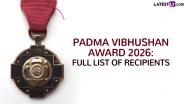 Padma Vibhushan Award 2026: Full List of Recipients