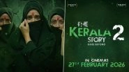 &lsquo;The Kerala Story 2: Goes Beyond&rsquo; Motion Poster Out; Vipul Amrutlal Shah Film&rsquo;s Teaser and Release Date Announced (View Post)