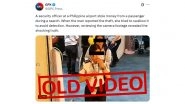 Did a Philippines Airport Security Officer Swallow Stolen Cash to Avoid Being Caught? Viral Video Is From 2023, Reveals Fact Check Did a Philippines Airport Security Officer Swallow Stolen Cash to Avoid Being Caught? Viral Video Is From 2023, Reveals Fact Check