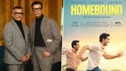 Oscar Nominations 2026: Karan Johar, Neeraj Ghaywan React As &lsquo;Homebound&rsquo; Gets Snubbed at 98th Academy Awards (View Posts)
