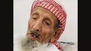 Who Was Nasser Bin Radan Al Wadaei? Saudi Arabia&rsquo;s Oldest Man Dies at 142 After 40 Hajj Pilgrimages and Marriage at 110