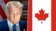 Donald Trump Threatens Canada With 50% Tariff on Aircraft, US President Accuses Ottawa of Blocking Gulfstream Jet Certifications Donald Trump Threatens Canada With 50% Tariff on Aircraft, US President Accuses Ottawa of Blocking Gulfstream Jet Certifications