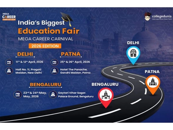 Business News | Collegedunia Mega Career Carnival 2026 Is Back! Free Career Counselling, 100+ Universities, Upto-100% Scholarships
