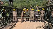 World News | Operation Sagar Bandhu: Indian Army Engineers Launch 100-ft Bailey Bridge to Restore Connectivity
