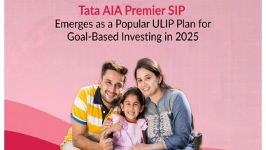 Business News | Tata AIA Premier SIP Emerges as a Leading ULIP Choice in 2025 for Goal-based and Systematic Investment Planning