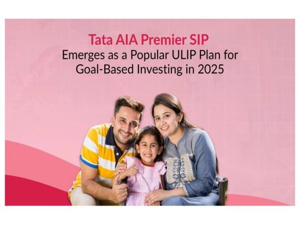 Business News | Tata AIA Premier SIP Emerges as a Leading ULIP Choice in 2025 for Goal-based and Systematic Investment Planning
