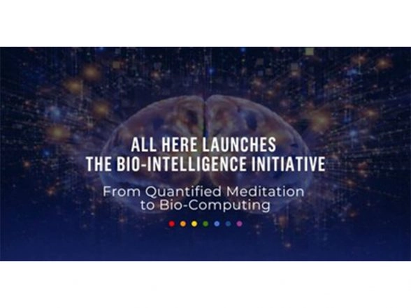 Business News | From Quantified Meditation to Bio-Computing, All Here Launches the Bio-Intelligence Initiative