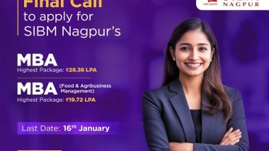 Business News | MBA Admissions Enter Final Phase at SIBM Nagpur; Admissions Close on January 16th, 2026