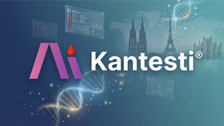 Business News | Kantesti Expands European Presence as AI-Powered Blood Test Analysis Platform Surpasses 2 Million Users Globally
