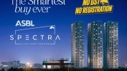 Business News | ASBL Spectra in Financial District Introduces 'No Registration & No GST' Scheme for Ready-to-Move-in Homes in Hyderabad